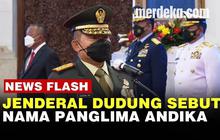 VIDEO: Janji Kasad Jenderal TNI Dudung ke Jokowi Didengar Rakyat Indonesia