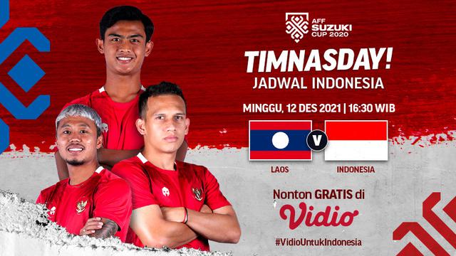 Link Live Streaming Pertandingan Piala AFF 2020 : Indonesia Vs Laos di Vidio Sore Ini