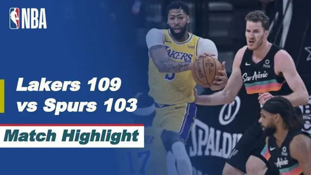 VIDEO: Highlights NBA, LA Lakers Tundukkan San Antonio Spurs 109-103