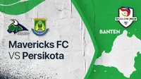 Live Streaming Liga 3 Banten Jumat, 12 November 2021 : Mavericks FC Vs Persikota Mulai 13.27 WIB di Vidio