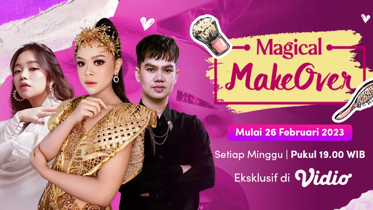 Vidio Eksklusif Magical MakeOver