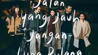 Official poster film Jalan yang Jauh Jangan Lupa Pulang [Foto/Istimewa]