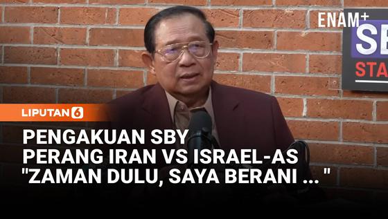 Pengakuan SBY Singgung Perang Iran Vs Israel-AS: Zaman Dulu, Saya Berani Naikkan...
