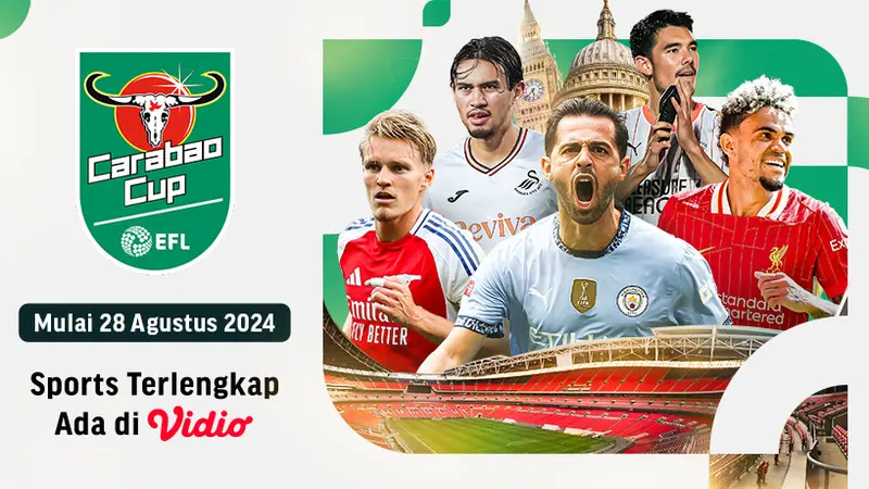 Jadwal Live Streaming Carabao Cup 2024/25 Putaran Kedua Di Vidio Pekan Ini