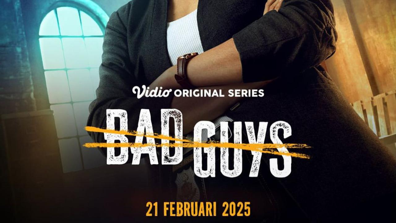 Sinopsis, Pemain, dan Jadwal Tayang 'BAD GUYS' Versi Indonesia