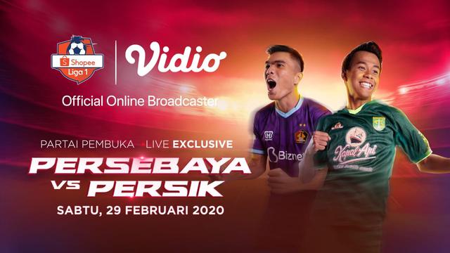 Saksikan Laga Pembuka Shopee Liga 1 Antara Persebaya VS Persik Hany di Vidio1