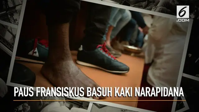 Memperingati hari Kamis Putih, Paus Fransiskus membasuh sejumlah kaki narapidana diantaranya dua orang muslim.