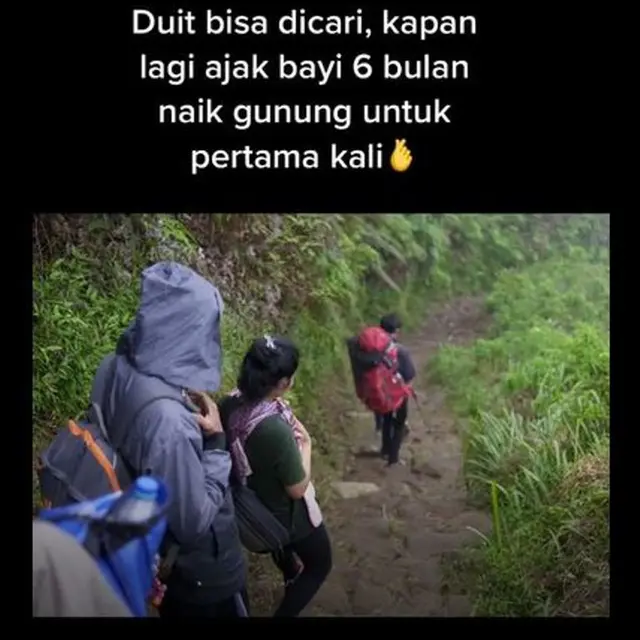 Alasan Suami Istri Bawa Bayi 6 Bulan Susuri Hutan dan Naik Gunung