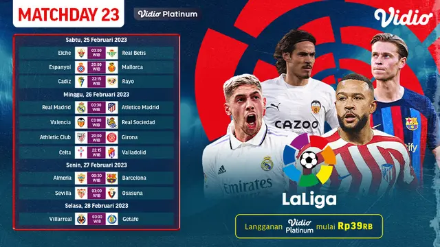 Jadwal dan Live Streaming Liga Spanyol Pekan Ini di Vidio : Elche Vs Real Betis, Real Madrid vs Atletico Madrid