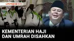 Jumlah kementerian Presiden Prabowo kembali bertambah. DPR dan Pemerintah sepakat mengubah Badan Penyelenggara Haji menjadi Kementerian Haji dan Umrah. Keputusan ini membuat segala urusan haji tidak lagi dipegang oleh Kementerian Agama.
