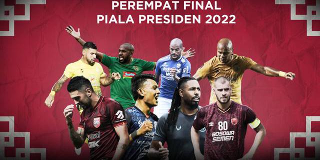 MOTION GRAFIS: Jadwal Lengkap Perempat Final Piala Presiden 2022, Persib Bandung Hadapi PSS Sleman
