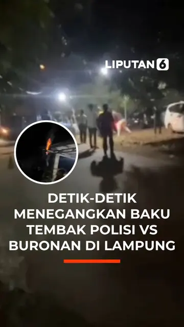 Detik-detik Menegangkan Baku Tembak Polisi vs Buronan di Lampung