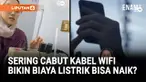 Biaya listrik justru makin naik kalau router wifi sering dinyala-matikan.