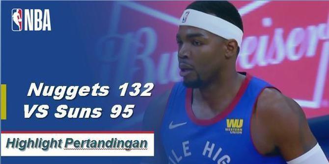 Cuplikan Hasil Pertandingan NBA : Nuggets 132 VS Suns 95