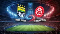 Prediksi Persib Bandung Vs The Cong Viettel di ACL 2 2026/2027: Ambisi Pertahankan Posisi Puncak