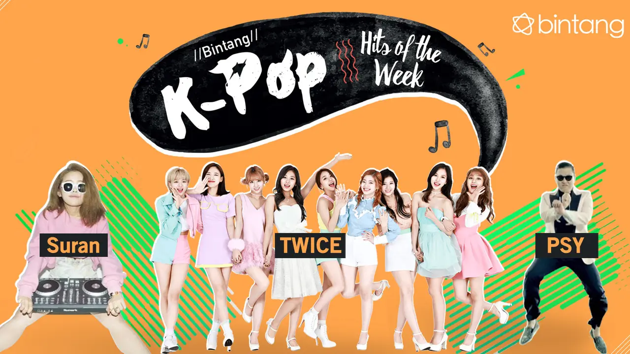 [Bintang] Bintang K-Pop Hits of the Week: TWICE, PSY, Unnies, Suran