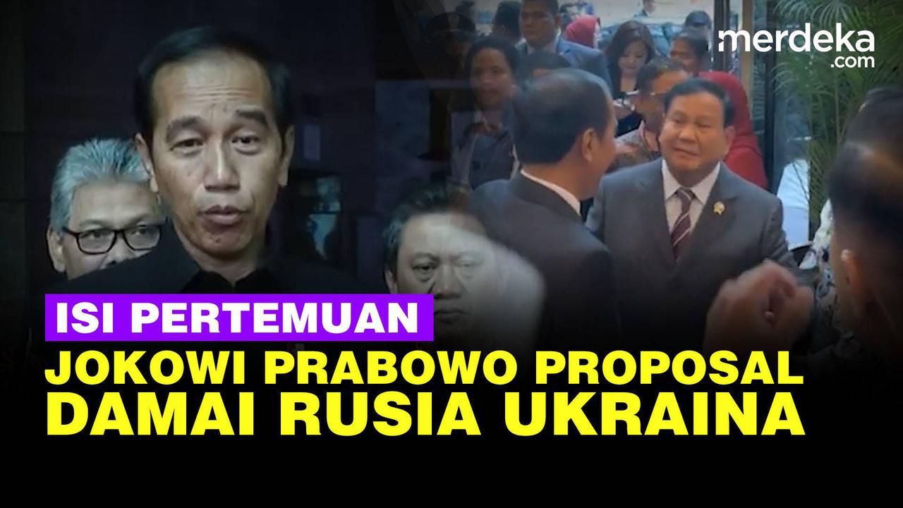 VIDEO: Isi Pertemuan Jokowi Prabowo Bahas Proposal Damai Rusia Ukraina Viral Ditolak