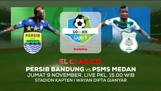 VIDEO: Jangan Lewatkan Duel Klasik Persib Vs PSMS di Indosiar