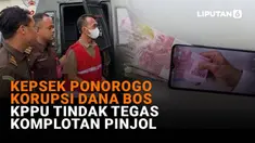 Mulai dari Kepsek Ponorogo korupsi dana BOS hingga TPPU tindak tegas komplotan pinjol di News Flash Liputan6.com.