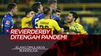 Berita Video tentang Menanti Derby Borussia Dortmund Vs Schalke 04 Ditengah Pandemi COVID-19