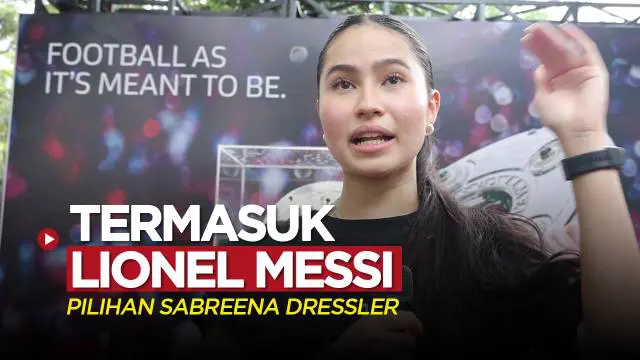 Berita video lima superstar sepak bola pilihan Sabreena Dressler bila dirinya punya tim, termasuk Lionel Messi.