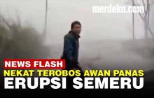 VIDEO: Warga Tanpa Alas Kaki Tembus Awan Panas Erupsi Gunung Semeru