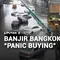 Banjir Bangkok, Warga "Panic Buying"