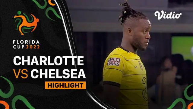 Berita video highlights laga pramusim Charlotte FC kontra Chelsea yang berakhir dengan skor 1-1, Kamis (21/7/2022) pagi hari WIB.