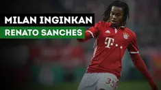 Sebuah surat kabar Portugal mengklaim jika AC Milan ingin mendatangkan Renato Sanches.
