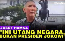 VIDEO: Jusuf Hamka Keras Ingatkan Ratusan Miliar Utang Negara Bukan Presiden Jokowi