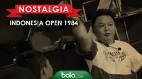 Noslatgia Indonesia Open 1984 Lius Pongoh (bola.com/Rudi Riana)