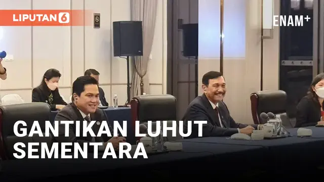 VIDEO: Gantikan Luhut Binsar Pandjaitan Jadi Menko Marves Ad Interim, Erick Thohir: Amanah yang Diberikan Cukup Berat