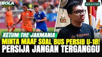 Ketum The Jakmania Minta Maaf soal Insiden Bus Persib U-18, Berharap Tak Ganggu Persiapan Persija