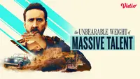 Sinopsis Film The Unbearable Weight of Massive Talent di Vidio, Nicolas Cage jadi Agen Rahasia
