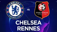 Liga Champions - Chelsea Vs Rennes (Bola.com/Adreanus Titus)