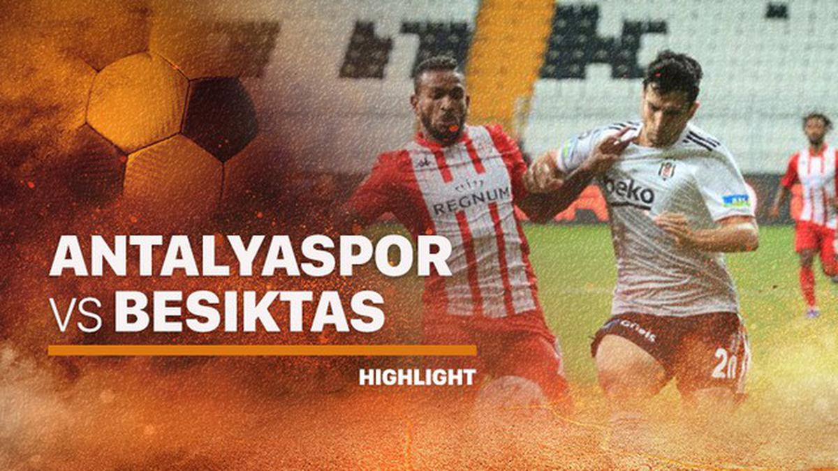 VIDEO Highlights Turnamen Pramusim Turki: Besiktas Lumat Antalyaspor ...