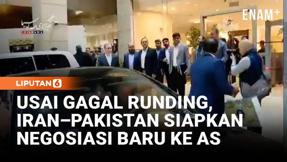 Usai Negosiasi Gagal, Iran Temui Pakistan Bicara Negosiasi Baru untuk AS