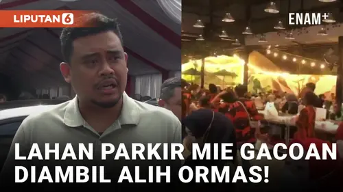 VIDEO: Kata Bobby Nasution Soal Ormas Ambil Lahan Parkir Mie Gacoan