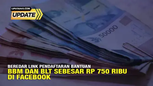 Waspada Link Pendaftaran Bantuan BBM dan BLT Sebesar Rp750 Ribu di Facebook