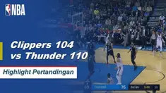Paul George mencetak 33 poin dan Russell Westbrook menambahkan 13 poin, 12 assist dan 6 steal membawa Thunder mengalahkan Clippers