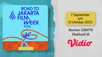 Road to Jakarta Film Week 2022 Suguhkan Nonton Film Pendek Gratis di Vidio, Ada Cerita Potret Sehari-Hari sampai Animasi