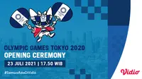 Opening Ceremony Olimpiade Tokyo 2020 di Vidio. (Sumber : dok. vidio.com)