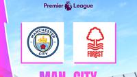 Prediksi Man City Vs Nottingham Forest Liga Inggris: Waspada Terpeleset, Jaga Asa Juara