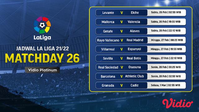 Link Live Streaming Pertandingan Liga Spanyol 2021/2022 Matchday 26 di Vidio, 26 Februari - 1 Maret 2022