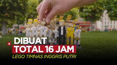 Berita video skuad Timnas Inggris Putri dalam bentuk mainan Lego yang ternyata dibuat selama total 16 jam.