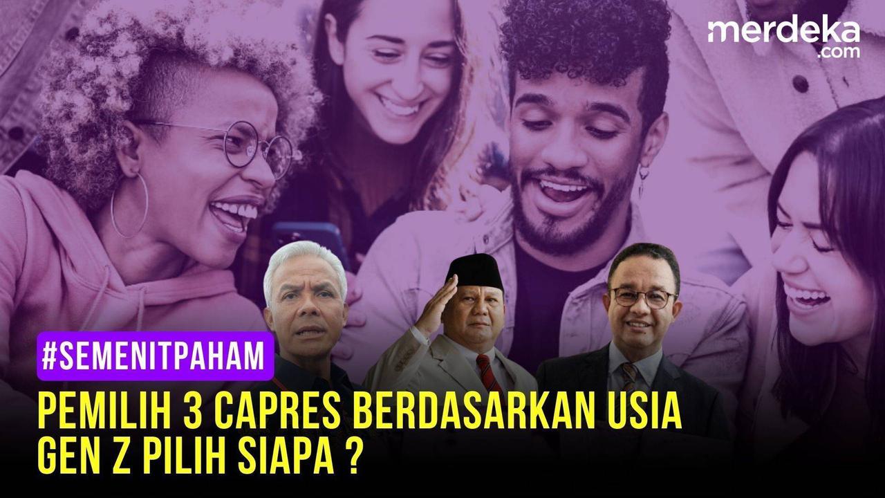 SEMENIT PAHAM: Siapa Capres Idola Pemilih Gen Z?