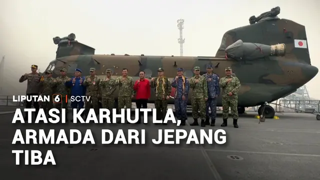 Atasi Karhutla, Armada dari Jepang Tiba