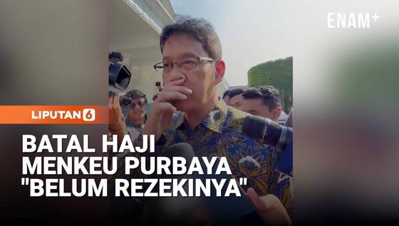 Menkeu Purbaya Batal Berangkat Haji Tahun Ini: Belum Rezekinya