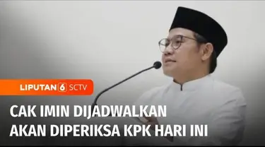 Ketua Umum Partai Kebangkitan Bangsa, Muhaimin Iskandar dijadwalkan akan diperiksa Komisi Pemberantasan Korupsi hari ini. Cak Imin akan dimintai keterangan sebagai saksi dalam kasus dugaan korupsi di Kementerian Ketenagakerjaan yang terjadi  tahun 20...