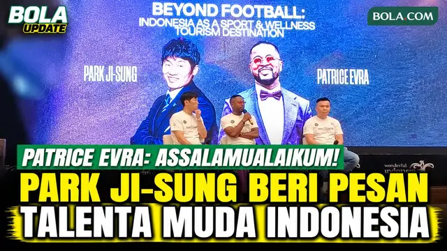 Patrice Evra Ucapkan Assalamualaikum, Park Ji-sung Kirim Pesan untuk Pemain Muda Indonesia yang Bermimpi ke Eropa